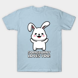 Somebunny Loves You! Cute Bunny Cartoon T-Shirt